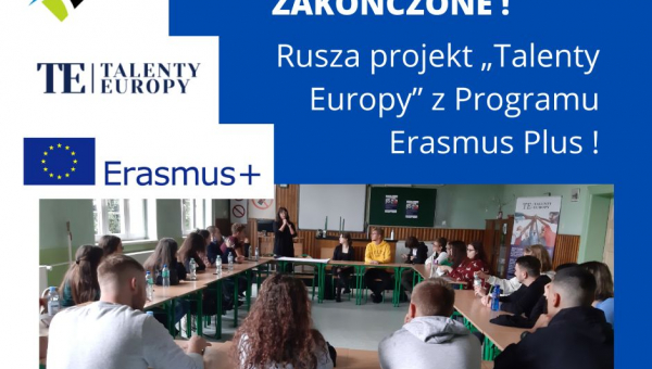 Odliczanie zakończone! Właśnie rozpoczął się projekt „Talenty Europy” z Programu Erasmus Plus!