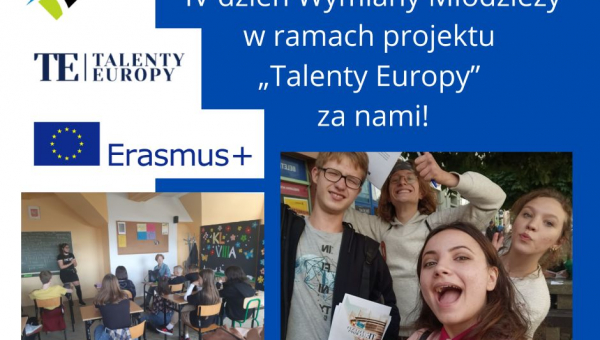 Czwarty dzień Wymiany Młodzieży w ramach projektu „Talenty Europy” za nami.