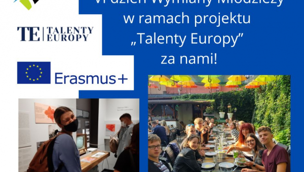 Za nami szósty dzień Wymiany Młodzieży w ramach projektu „Talenty Europy”.