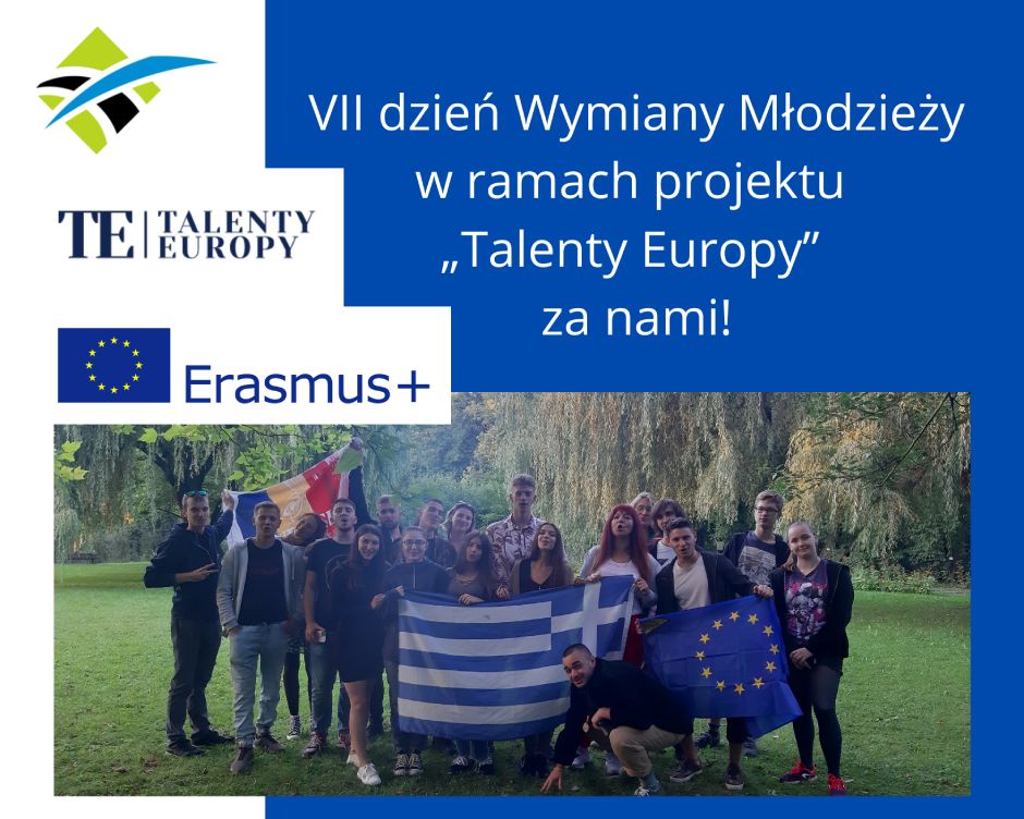 Za nami siódmy dzień Wymiany Młodzieży w ramach projektu „Talenty Europy”.